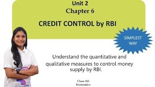 Credit Control by RBI Chapter 6 CBSE Class 12 MacroEconomics [upl. by Akcir]