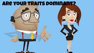 Are your traits dominant [upl. by Esirtal]