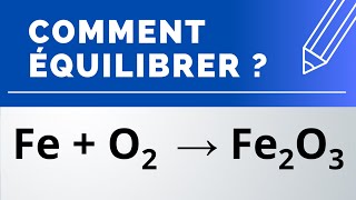 Comment équilibrer  Fe  O2 → Fe2O3 oxydation du fer [upl. by Annola]